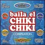 Baila el Chiki Chiki Compilation