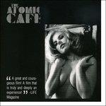 Atomic Cafe' vol.1 - CD Audio