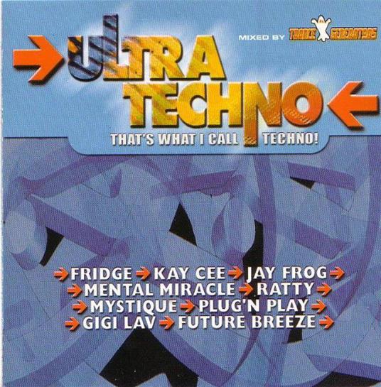 Ultra Techno - That'S What I Call Techno! - CD Audio