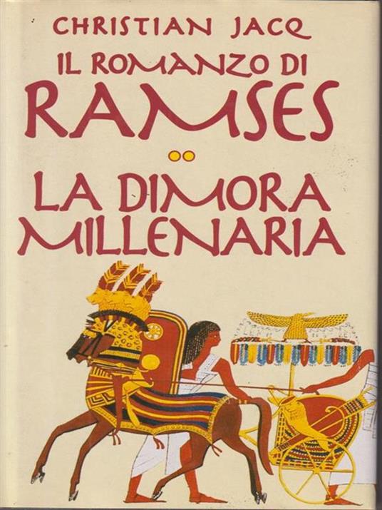 Ramses: la dimora millenaria - Christian Jacq - copertina