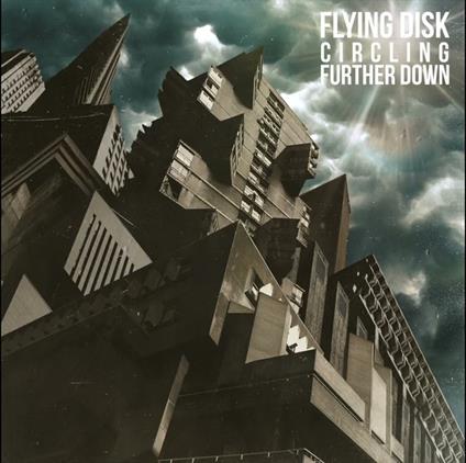 Circling Further Down - CD Audio di Flying Disk