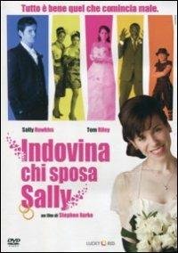 Indovina chi sposa Sally (DVD) di Stephen Burke - DVD