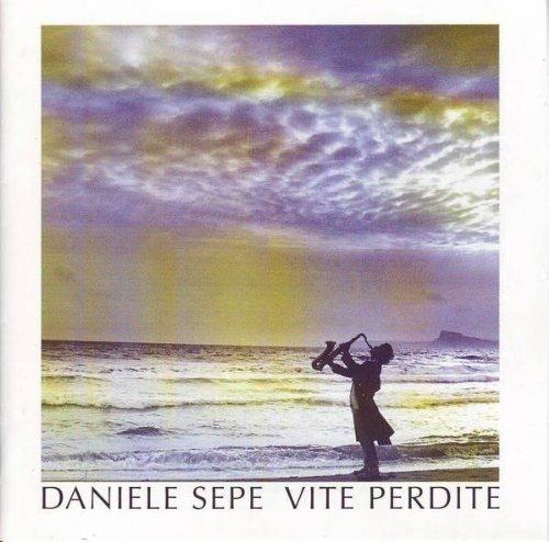 Vite Perdite - CD Audio di Daniele Sepe