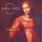 Santa Lucia - CD Audio di Giorgio Li Calzi