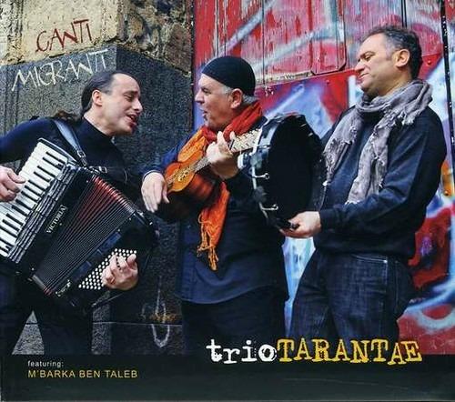 Canti migranti - CD Audio di Trio Tarantae