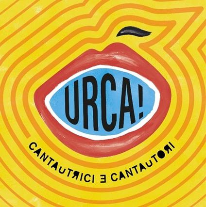 Urca! Cantautrici e cantautori - CD Audio