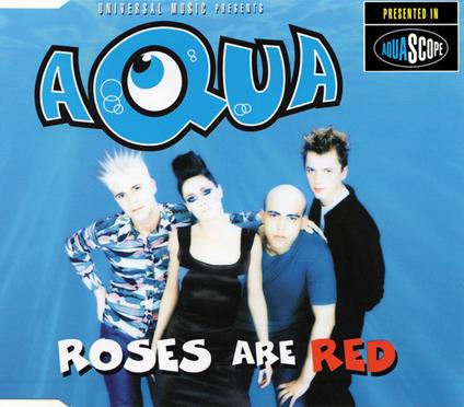 Roses Are Red - Vinile LP di Aqua