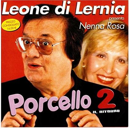 Porcello 2. Il ritorno - CD Audio di Leone Di Lernia