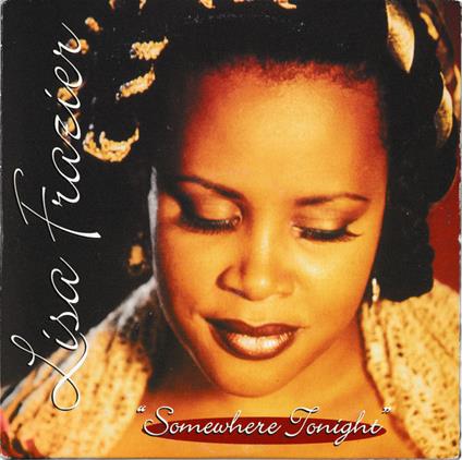 Somewhere Tonight - CD Audio Singolo di Lisa Frazier