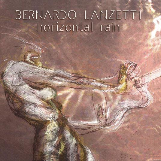 Horizontal Rain - CD Audio di Bernardo Lanzetti