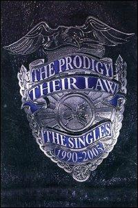 The Prodigy. Their Law. The Singles 1990 To 2005 (DVD) - DVD di Prodigy