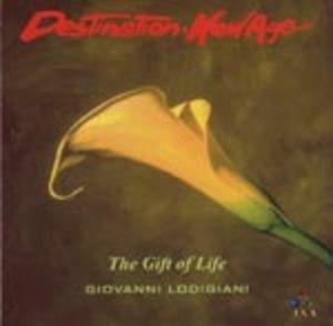 The Gift Of Life - CD Audio di Giovanni Lodigiani