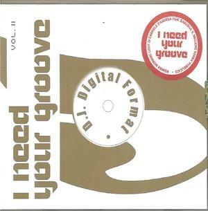 I Need Your Groove Volii - CD Audio