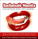 Bachatealò Mamita - CD Audio