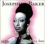 Bonsoir My Love - CD Audio di Josephine Baker