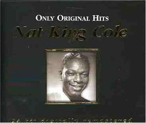 Only Original Hits - CD Audio di Nat King Cole