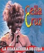 La Guarachera De Cuba - CD Audio di Celia Cruz