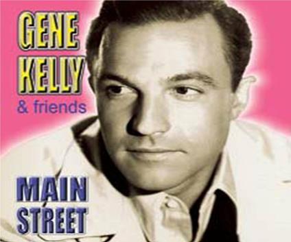 Gene Kelly - CD Audio di Gene Kelly