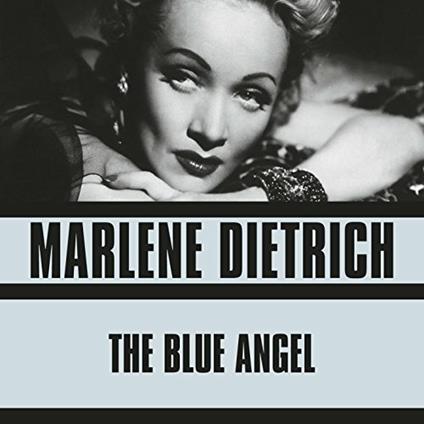 Blue Angel - CD Audio di Marlene Dietrich