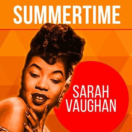 Summertime - CD Audio di Sarah Vaughan