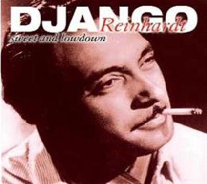 Sweet And Lowdown - CD Audio di Django Reinhardt