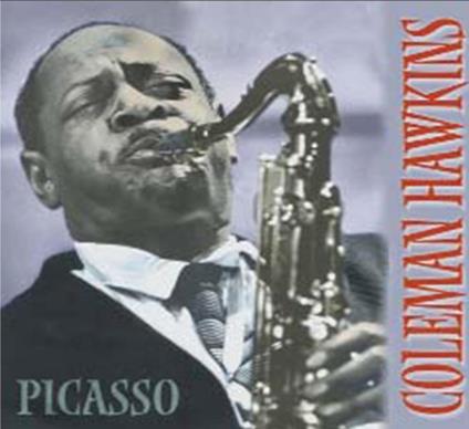 Picasso - CD Audio di Coleman Hawkins