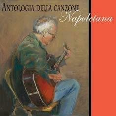 Antologia della Canzone Napoletana - CD Audio