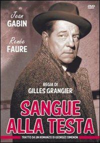 Sangue alla testa di Gilles Grangier - DVD