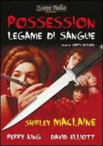 Possession. Legame di sangue