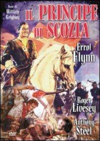 Il principe di Scozia di William Keighley - DVD