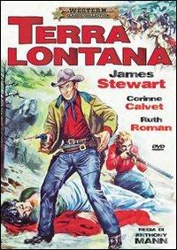 Terra lontana di Anthony Mann - DVD