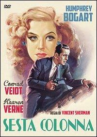 Sesta colonna di Vincent Sherman - DVD