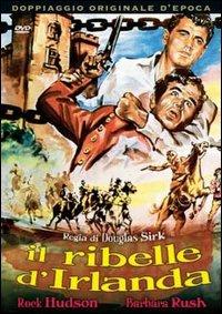 Il ribelle d'Irlanda di Douglas Sirk - DVD