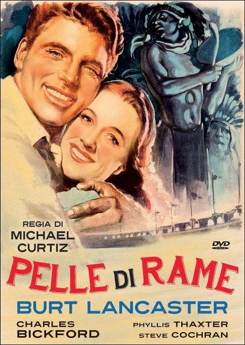 Pelle di rame di Michael Curtiz - DVD