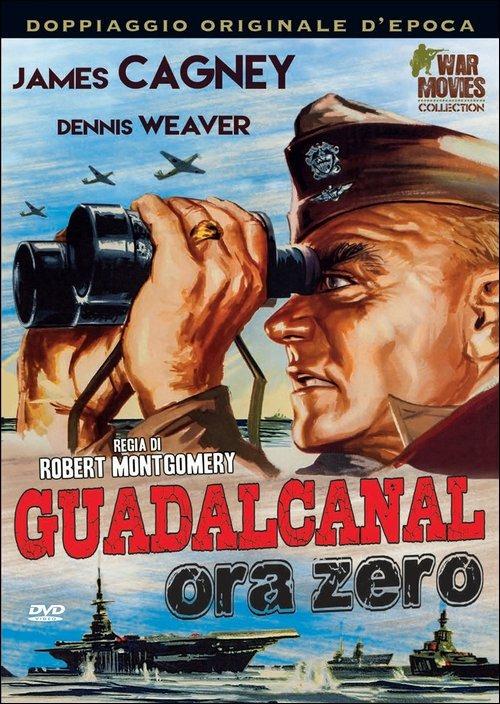 Guadalcanal, ora zero di Robert Montgomery - DVD