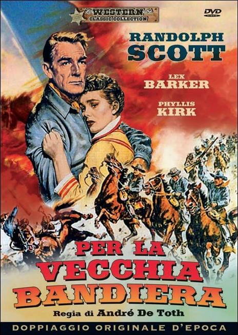 Per la vecchia bandiera di André De Toth - DVD