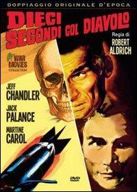 Dieci secondi col diavolo di Robert Aldrich - DVD