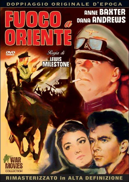 Fuoco a Oriente<span>.</span> Rimasterizzato in alta definizione di Lewis Milestone - DVD