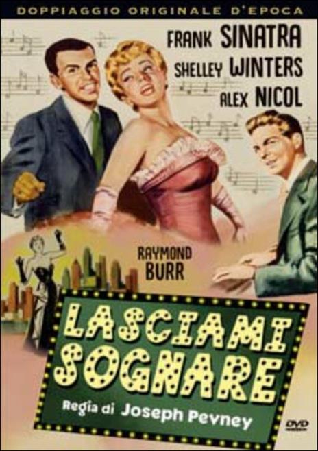 Lasciami sognare (DVD) di Joseph Pevney - DVD
