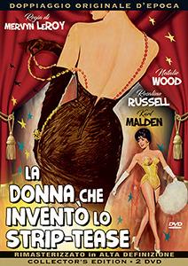 La donna che inventò lo strip-tease (2 DVD) di Mervyn LeRoy