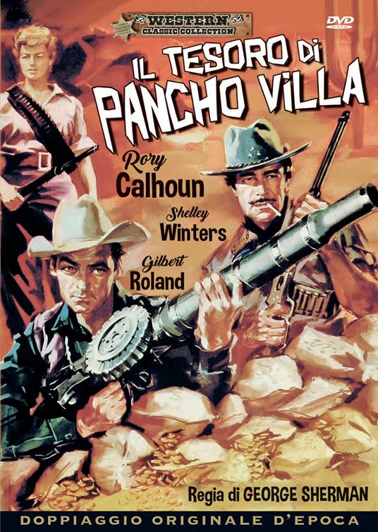 Il tesoro di Pancho Villa (DVD) di George Sherman - DVD