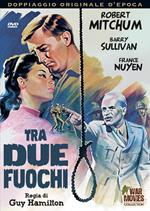 Tra due fuochi