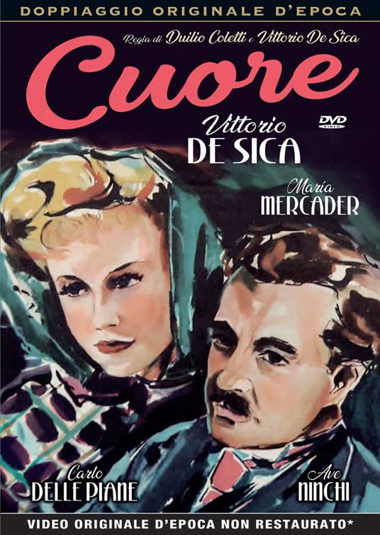 Cuore (DVD) di Duilio Coletti,Vittorio De Sica - DVD