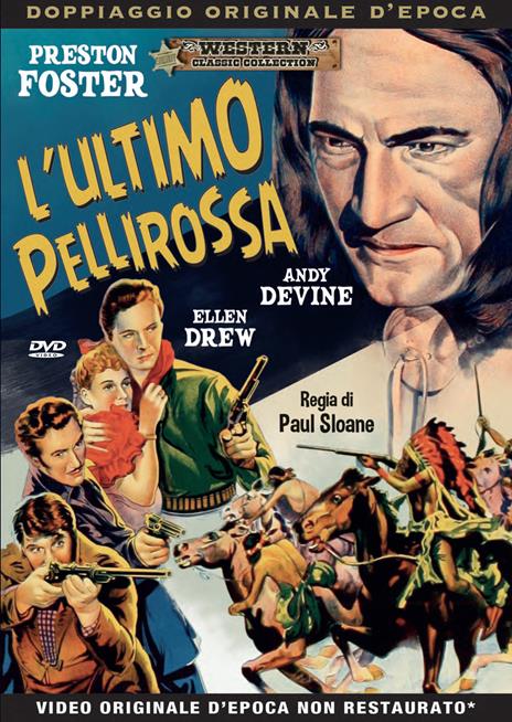 L' ultimo pellirossa (DVD) di Paul Sloane - DVD