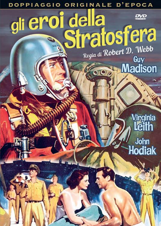 Gli eroi della stratosfera (DVD) di Robert D. Webb - DVD
