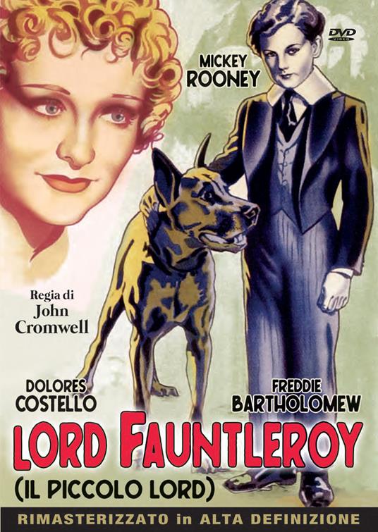 Lord Faunterleroy. Il piccolo Lord (DVD) di John Cromwell - DVD