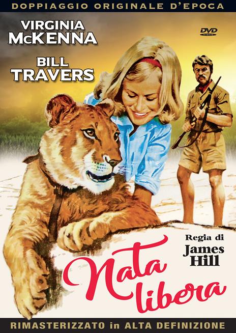 Nata libera (DVD) di James Hill - DVD