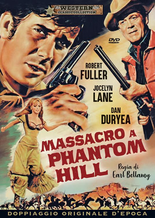 Massacro a Phantom Hill (DVD) di Earl Bellamy - DVD