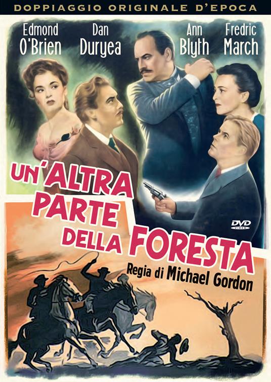 Un' altra parte della foresta (DVD) di Michael Gordon - DVD