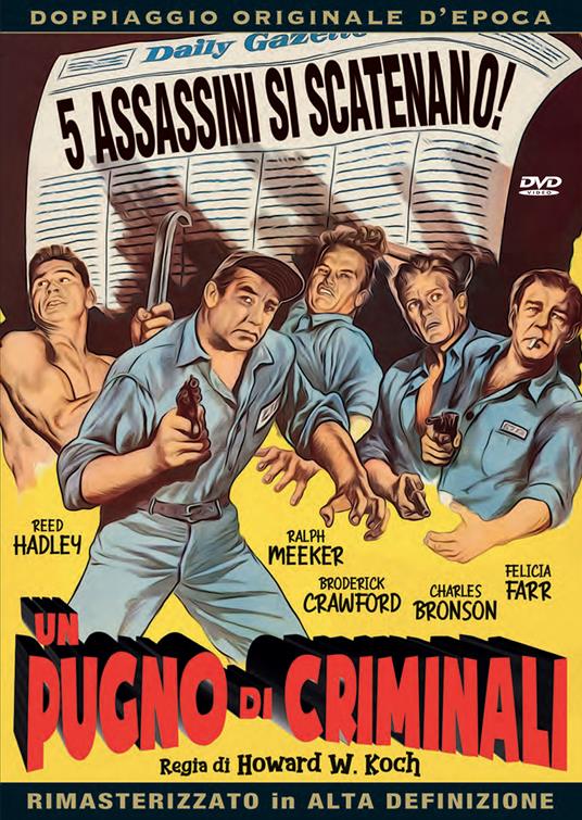 Un pugno di criminali (DVD) di Howard W. Koch - DVD